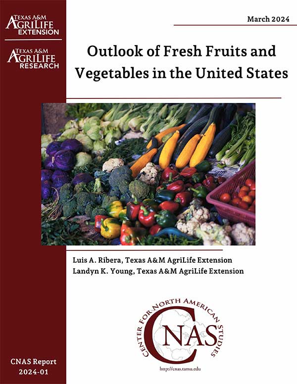 Cover of PDF entitled: Outlook of Fresh Fruits and Vegetables in the United States, Luis A. Ribera and Landyn K. Young, Texas A&M AgriLife Extension